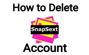 How To Delete Snapsext Account | Close Account